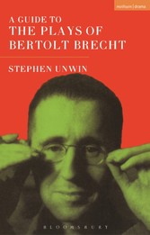 Guide To The Plays Of Bertolt Brecht