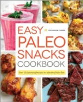 Easy Paleo Snacks Cookbook