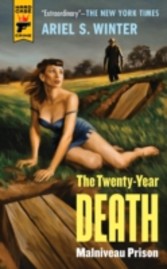 Malniveau Prison (The Twenty-Year Death trilogy book 1)