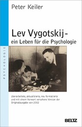 Lev Vygotskij - ein Leben für die Psychologie