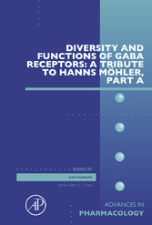 Diversity and Functions of GABA Receptors: A Tribute to Hanns M”hler, Part A