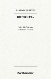 Rabbinische Texte, Erste Reihe: Die Tosefta. Band III: Seder Naschim