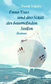 Onno Viets und das Schiff der baumelnden Seelen