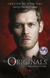 Originals: 01: The Rise