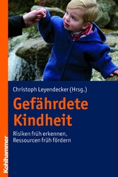 Gefährdete Kindheit