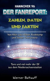 Die 96er - Zahlen, Daten und Fakten von Hannover 96