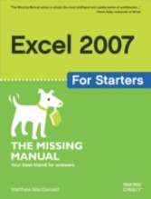 Excel 2007 for Starters: The Missing Manual