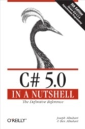 C# 5.0 in a Nutshell