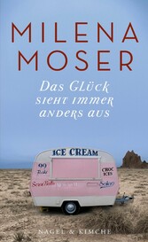 Das Glück sieht immer anders aus