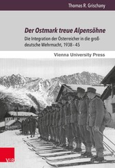 Der Ostmark treue Alpensöhne