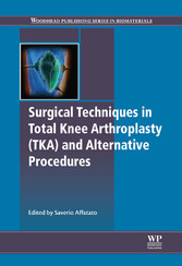 Surgical Techniques in Total Knee Arthroplasty and Alternative Procedures