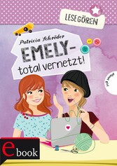 Lesegören 1: Emely - total vernetzt!