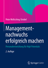 Managementnachwuchs erfolgreich machen