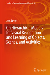 On Hierarchical Models for Visual Recognition and Learning of Objects, Scenes, and Activities