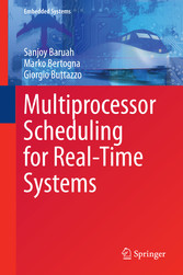 Multiprocessor Scheduling for Real-Time Systems