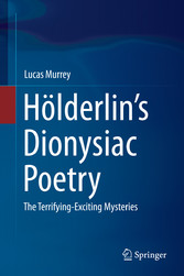 Hölderlin's Dionysiac Poetry