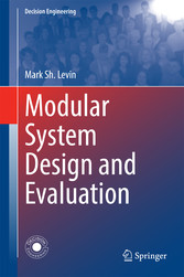 Modular System Design and Evaluation