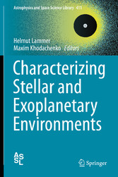 Characterizing Stellar and Exoplanetary Environments