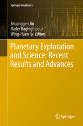 Planetary Exploration and Science: Recent Results and Advances