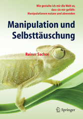 Manipulation und Selbsttäuschung