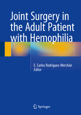 Joint Surgery in the Adult Patient with Hemophilia