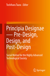 Principia Designae ? Pre-Design, Design, and Post-Design