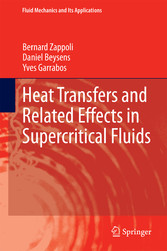 Heat Transfers and Related Effects in Supercritical Fluids