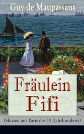 Fräulein Fifi (Skizzen aus Paris des 19. Jahrhunderts)