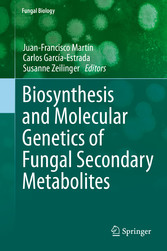 Biosynthesis and Molecular Genetics of Fungal Secondary Metabolites