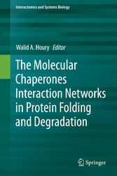 The Molecular Chaperones Interaction Networks in Protein Folding and Degradation