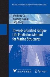 Towards a Unified Fatigue Life Prediction Method for Marine Structures