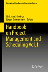 Handbook on Project Management and Scheduling Vol.1