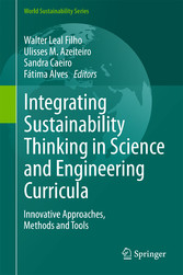 Integrating Sustainability Thinking in Science and Engineering Curricula