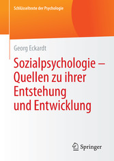 Sozialpsychologie - Quellen  zu ihrer Entstehung und Entwicklung