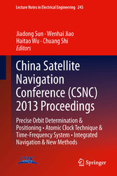 China Satellite Navigation Conference (CSNC) 2013 Proceedings