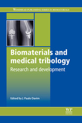 Biomaterials and Medical Tribology