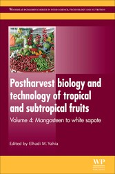 Postharvest Biology and Technology of Tropical and Subtropical Fruits