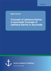 Concept of Lekhana Karma in Ayurveda