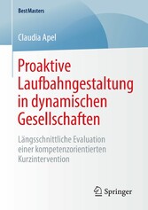 Proaktive Laufbahngestaltung in dynamischen Gesellschaften