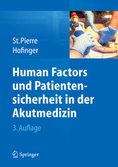 Human Factors und Patientensicherheit in der Akutmedizin