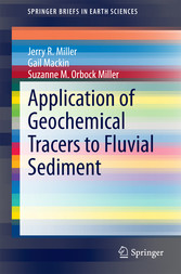 Application of Geochemical Tracers to Fluvial Sediment