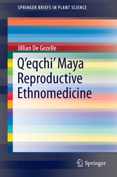 Q'eqchi' Maya Reproductive Ethnomedicine