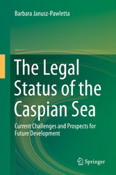 The Legal Status of the Caspian Sea