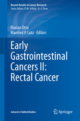 Early Gastrointestinal Cancers II: Rectal Cancer