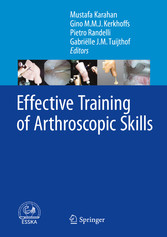 Effective Training of Arthroscopic Skills