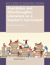 Anecdotes and Afterthoughts: Literature as a Teacher's Curriculum