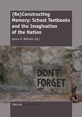 (Re)Constructing Memory: School Textbooks and the Imagination of the Nation