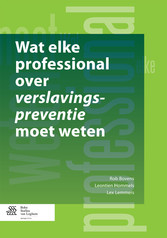 Wat elke professional over verslavingspreventie moet weten