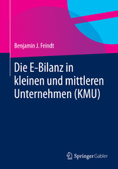 Die E-Bilanz in kleinen und mittleren Unternehmen (KMU)