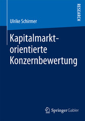 Kapitalmarktorientierte Konzernbewertung